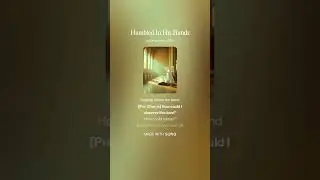 Humbled In His Hands