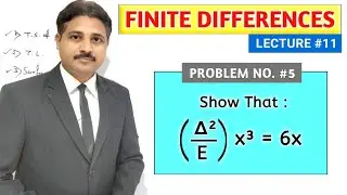 FINITE DIFFERENCES LECTURE 11 (SOLVED PROBLEM 5)