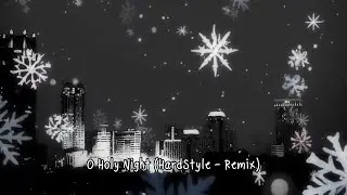 Bage ge - O Holy Night (HardStyle Remix)