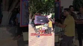 NCC in DTU || Life in DTU || NCC Recruitment || #dtu #delhi #college #ncc #ncc_army
