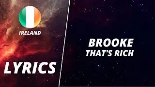 LYRICS / LIRICI | BROOKE  - THAT'S RICH | EUROVISION 2022 IRELAND