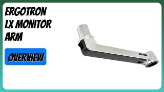 REVIEW (2025): Ergotron LX Monitor Arm. Features.