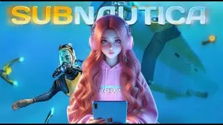 НА ДНЕ. ФИНАЛ - subnautica. Часть 8 #subnautica ✨