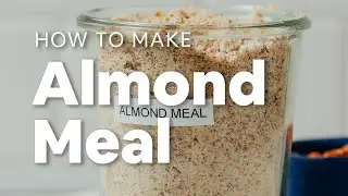 How to Make Almond Meal | Minimalist Baker Recipes
