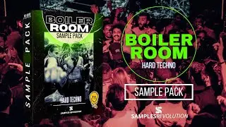 BOILER ROOM Sample Pack - ULTIMATE HARD TECHNO & RAVE (1,80 Gb)