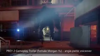 PREY 2 Gameplay Trailer Female Morgan Yu angie pwlska voiceover