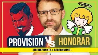Provision vs. Honorar - wann ist was besser? (f&uuml;r den Kunden)
