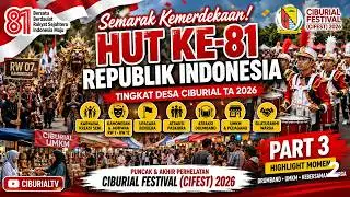 HUT ke-81 RI Desa Ciburial | Cifest 2026 – Karnaval, Upacara & Semarak Warga | Part 3