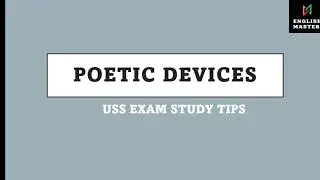 Poetic Devices/ USS study tips/ ENGLISH MASTER