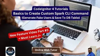 CodeIgniter 4 Tutorials | How to Create Custom Spark Command which Generates Fake Users | Spark CLI