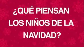 What do children think about Christmas? 🎄