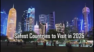 Top 10 Safest Countries to Travel in 2025 | Peaceful & Tourist-Friendly Destinations