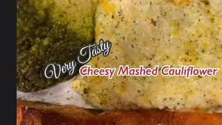 How to Make Cheesy Mash Cauliflower #25 | Quick & Easy Recipe | ASMR
