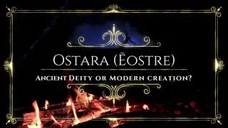 Goddess Ostara - Deity or Modern Creation? #ostara #springequinox