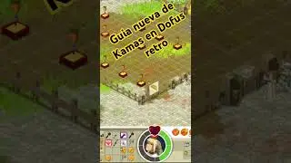 guia de kamas en dofus retro #kamas #dofus #dofusretro #ankama $$$
