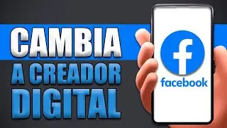 C&oacute;mo Cambiar Facebook A Creador Digital