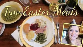 Prepping All Our Easter Food + Fun Family Times
