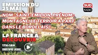 Nom : Saint-Emilion, Pr&eacute;nom : Montagne, le terroir &agrave; part dans le Bordelais !