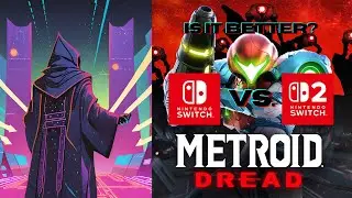 Does it run better on Switch 2? | Metroid Dread | Switch vs. Switch 2 Comparison
