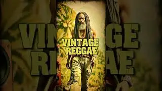 🌿💛 VINTAGE REGGAE - Old School Edition &mdash; Instrumentals Timeless Rasta Vibes 🌞🎶