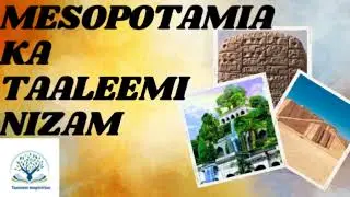 Education system of Mesopotamia|Taaleem Inspiration