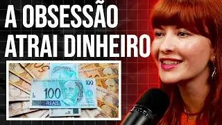 Como Ser Obcecado e Triplicar Sua Prosperidade em Pouco Tempo: Senso Comum #52