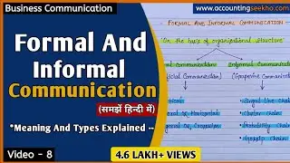 Formal And Informal Communication | Types Of Communication | हिन्दी में |