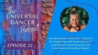 Sofiah Thom Creator and CEO of the Temple Body Arts&reg; School for Embodied Feminine Leadership