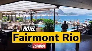 Hotel Fairmont, Rio de Janeiro, Brasil - Experiencia Nota 10 - En Español