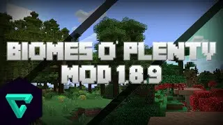 Как установить мод Biomes O' Plenty для Minecraft 1.8.9