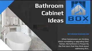 Bathroom Cabinet Ideas - Temecula Remodeling With Box Construction