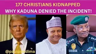 SHOCKING COVER-UP: Kaduna Officials Hid Abduction of 177 Christians to Avoid Trump&rsquo;s Attention