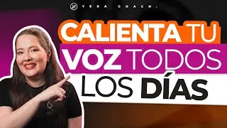 NUEVOS EJERCICIOS DE CALENTAMIENTO VOCAL PARA TODOS LOS DÍAS | YEKA COACH