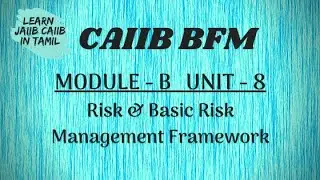 CAIIB BFM MODULE B UNIT-8 EXPLAINED IN TAMIL  @LEARN JAIIBCAIIB INTAMIL ​@learninsideout