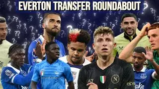 EVERTON TRANSFER ROUNDABOUT