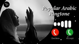 Popular Arabic Ringtone| Best Arabic Ringtone| Trending Ringtone| Islamic Zakheera
