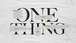 One Thing I ask