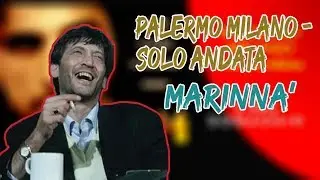 MARINNA' - PALERMO MILANO SOLO ANDATA