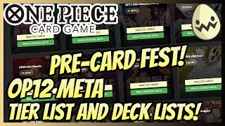 One Piece Card Game: Pre-Card Fest! OP12 Meta Analysis, Tier List, and Deck Lists!