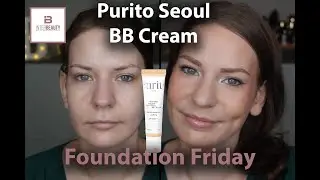 Foundation Friday: Purito BB Cream In-depth Review | Best K-Beauty BB Cream?