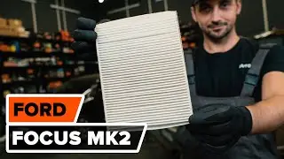 Cómo cambiar los filtro de polen en FORD FOCUS MK2 [VÍDEO TUTORIAL DE AUTODOC]