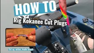 How To rig Brads Kokanee Cut Plug for Kayak Fishing