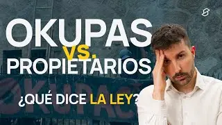 La VERDAD sobre la OKUPACIÓN: tipos, consecuencias y cómo detenerla ⚠️