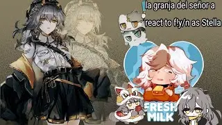 La granja del señor A react to f!y/n as Stella •|única parte|• 