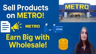 How to Sell Products on METRO Wholesale India | Supplier Registration & Profit Process|