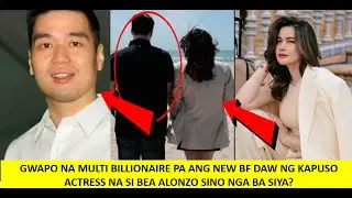 BEA ALONZO NEW BF MULTI BILLIONAIRE NAGMAMAY ARI NG 43 NA KUMPANIYA KABILANG NA ANG PUREGOLD ALAMIN