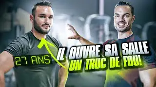 Il ouvre sa SALLE DE MUSCULATION à 27 ans ! Le Elev8tion Fitness Français !
