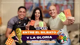 CUENTAMELO TODO: ENTRE EL SILVATO Y LA GLORIA - EP#17