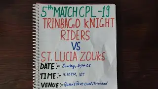 CPL 2019 5TH MATCH TRINBAGO KNIGHT RIDERS VS ST LUCIA ZOUKS|SLZ VS TKR DREAM11 PREDICTION|TEAM NEWS|
