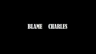 Blame Charles - Nowhere